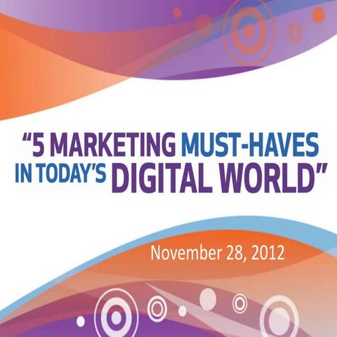 5 Marketing Must Haves