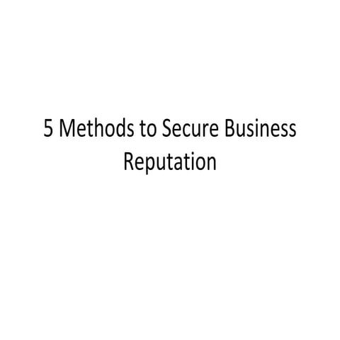 5 methods to secure business reputation