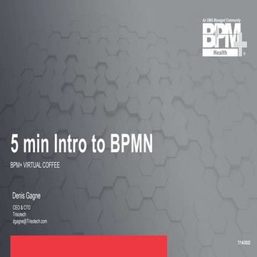 BPM+ Virtual Coffee: 5 Mins Intro to BPMN