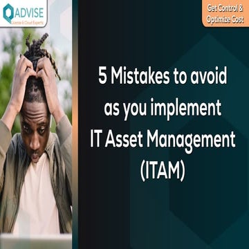 5 Mistakes to avoid as you implement IT Asset Management (ITAM)_PDF.pdf