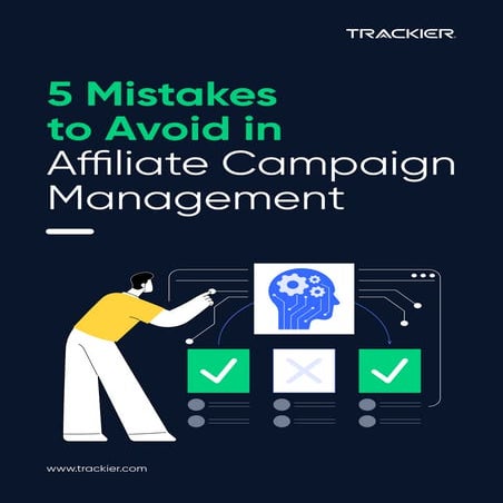 5 Mistakes to Avoid in Affiliate Campaign Management – A Guide by Trackier.pdf