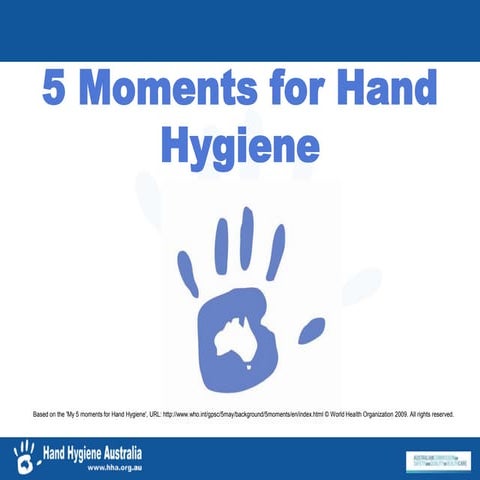 5 Moments for Hand Hygiene