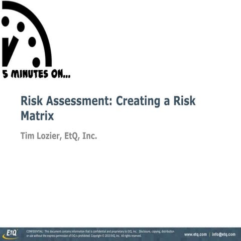 Risk Assessment: Creating a Risk Matrix