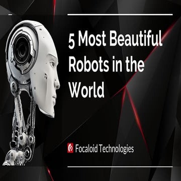 5 most beautiful robots in the world