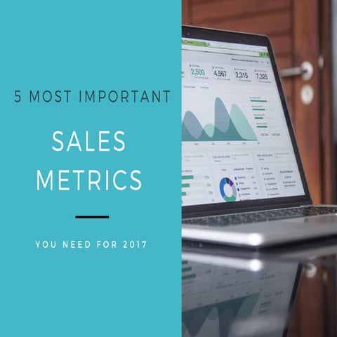 5 most important sales metrics 2017