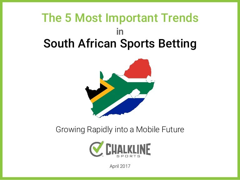 5 most important trends in south african sports betting chalkline s 