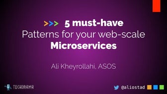5 must have patterns for your microservice - techorama
