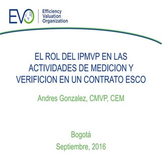 El rol del IPMVP en las actividades...