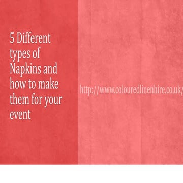 5 napkins and how you can make them for your event | PPTX