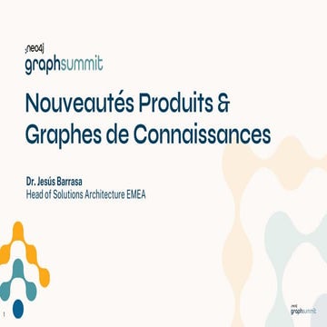 Neo4j - Product Vision and Knowledge Graphs - GraphSummit Paris