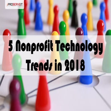 5 Nonprofit Technology Trends 2018