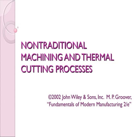 Non-Traditional Maching Processes