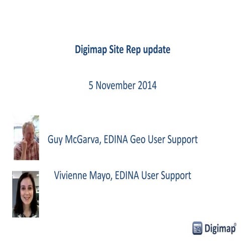 Digimap webinar - Update for Site Reps