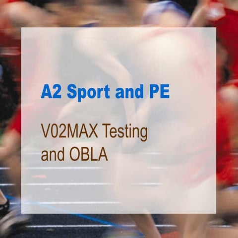 OBLA  and VO2 max testing