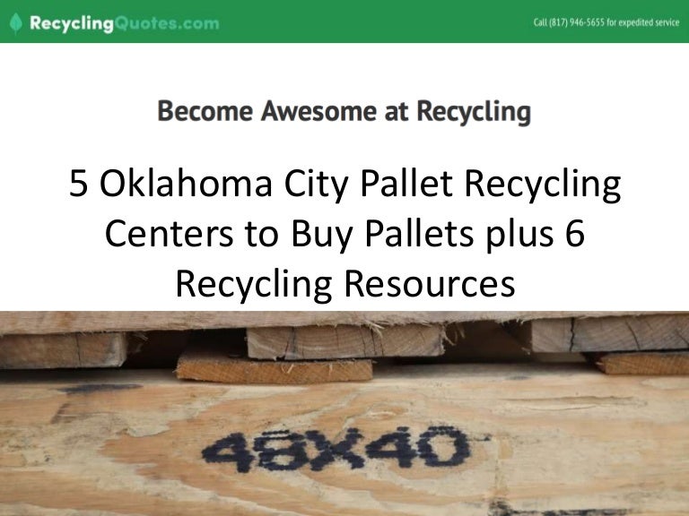 5 Oklahoma City pallet recycling centers