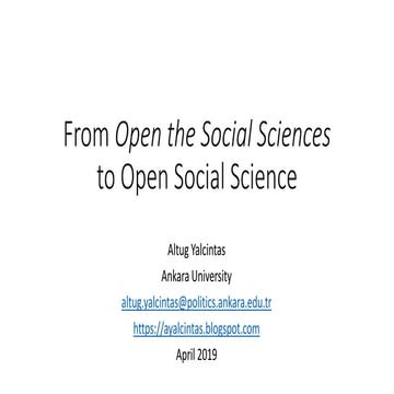 From "Open the Social Sciences" to Open Social Science