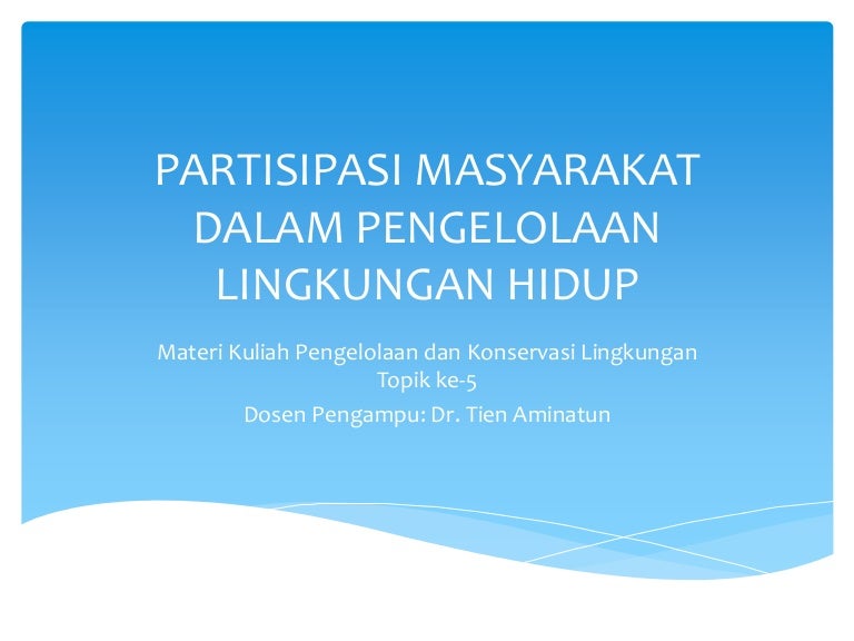Materi 5 Partisipasi Masyarakat Dalam Pengelolaan Lingkungan Hidup