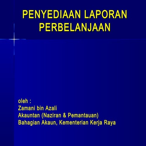 Penyediaan Laporan Perbelanjaan