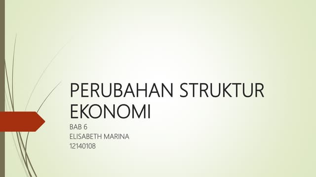 (5)perubahan struktur ekonomi