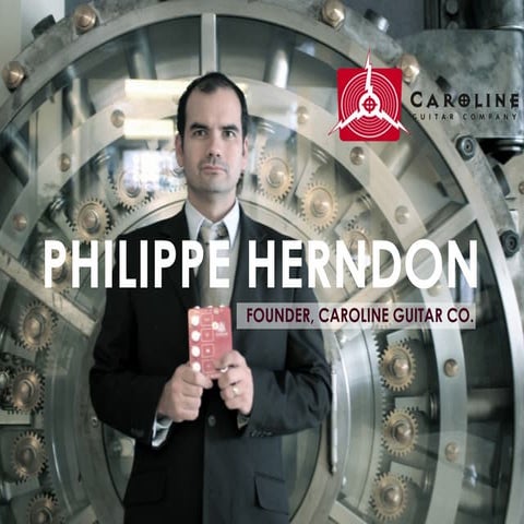 Ignite! 2011 - Philippe Herndon of Caroline Guitar Co.