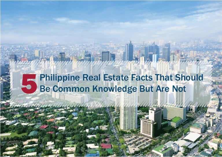 5 Philippine Real Estate Facts