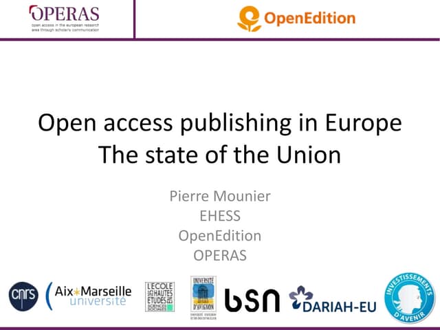 Pierre Mounier - Open access publishing in Europe: The state of the Union
