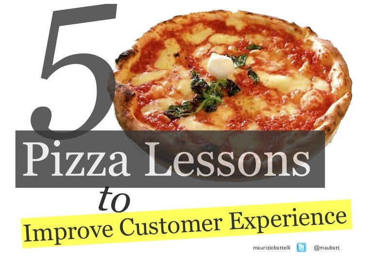 5 pizza's tips for your customer experience