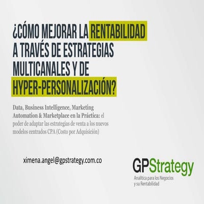 Presentación Ximena Angel Gaviria | GPStrategy - eCommerce Day Bogotá 2017
