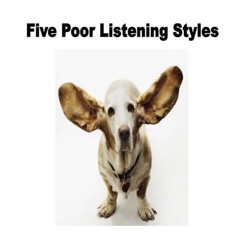 5 poor listening styles