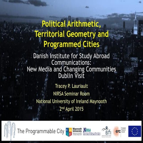 Political Arithmetic, Territorial Geometry and Programmed Cities