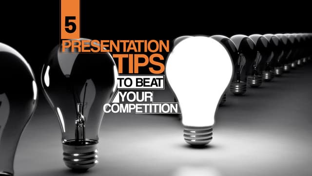 5 Presentation Tips to Beat Your Competition