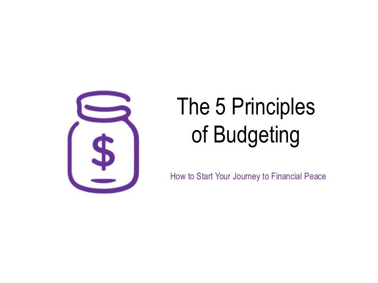 5 principles of effective budgeting