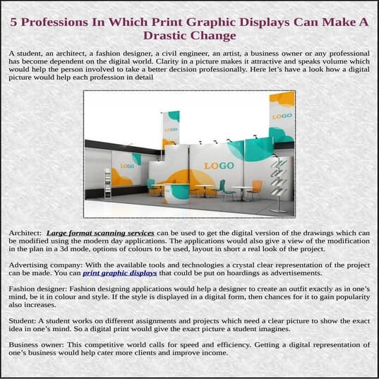 5 professions in which print graphic displays can make a drastic change