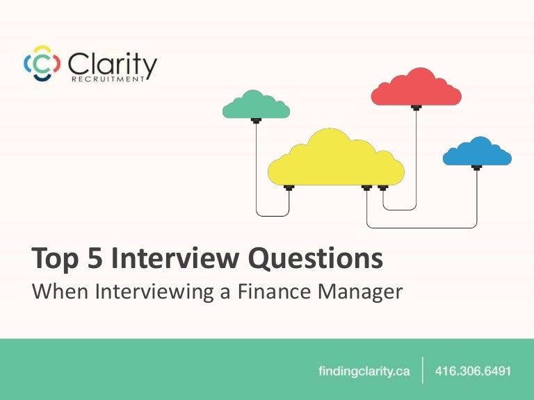 Top 5 Interview Questions When Interviewing a Finance Manager