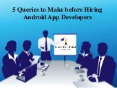 5 queries to make before hiring and...