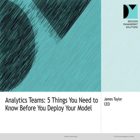 Analytics Teams: 5 Things You Need to Know Before You Deploy Your Model