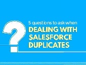 5 Questions to Ask When Dealing wit...