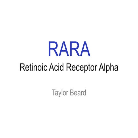 Retinoic Acid Receptor Alpha