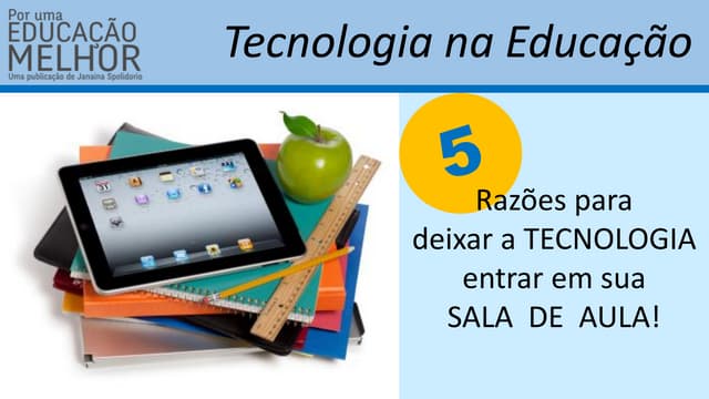 5 razões para deixar a TECNOLOGIA e...