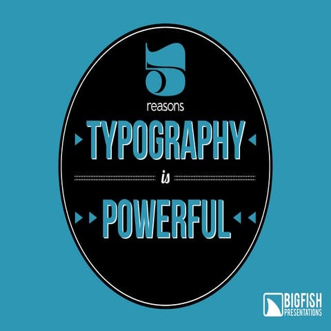5 Reasons Typography is Powerful