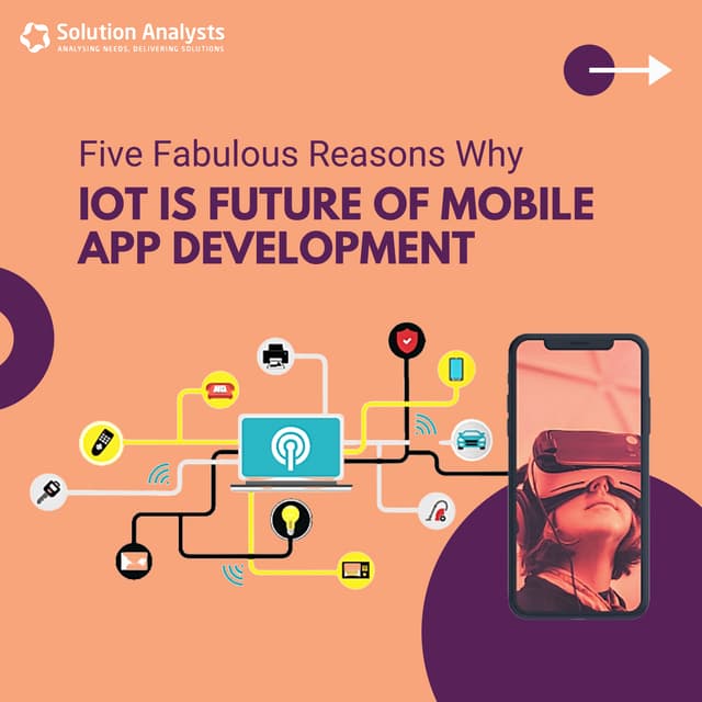 5 reasons why io t (internet of things) is the future of mobile app development