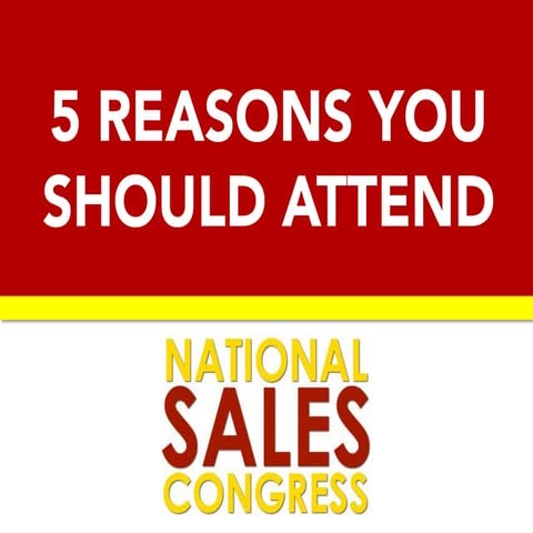 5 reasons you should attend national sales congress