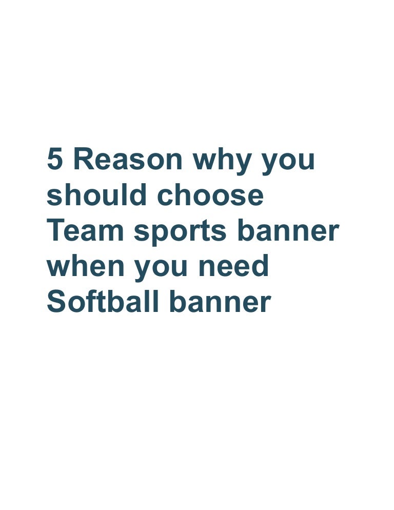 5 Reason Why You Should Choose Team Sports Banner When You