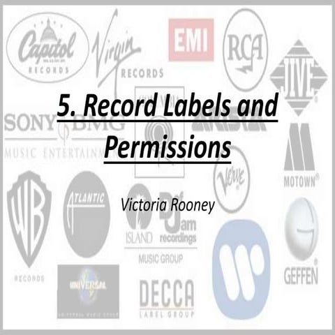 5. Record Labels and Permissions