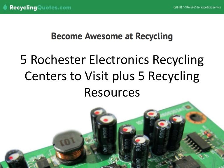 5 Rochester electronics recycling centers
