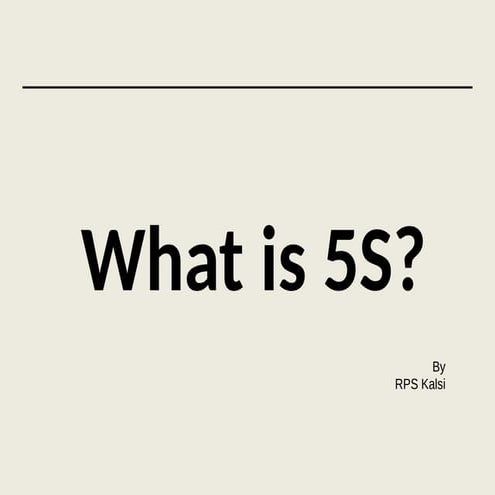 5S detailed slides for better understanding