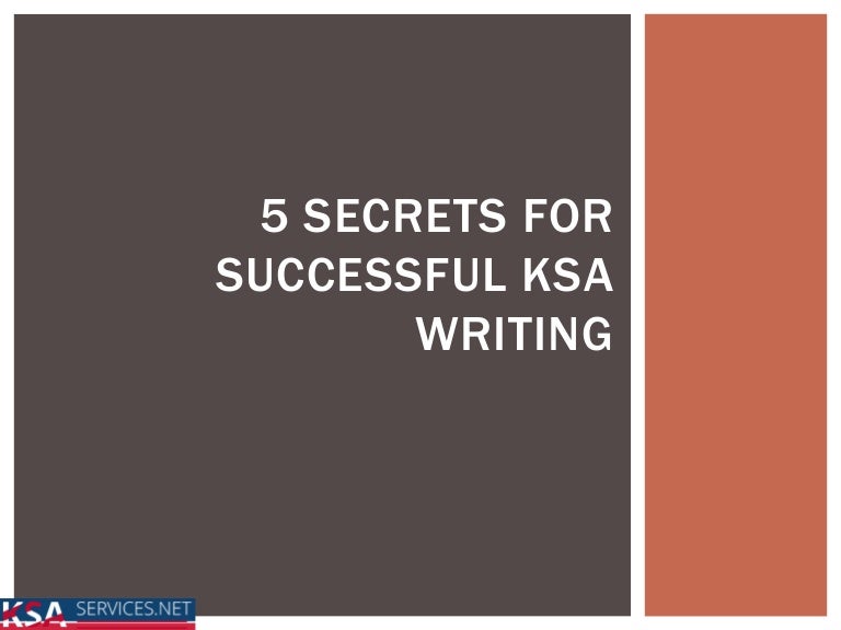 5 Secrets for Successful KSA Writing