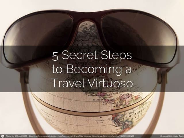 5 secret steps  to becoming a trave...