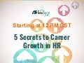 5 Secrets to Career Growth in HR