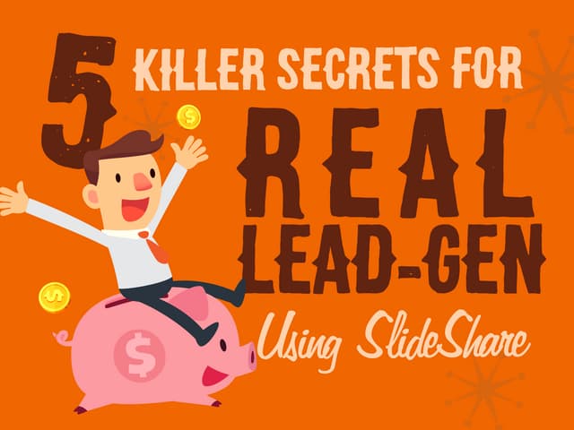 5 Secrets to Killer Lead Generation...